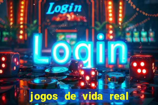 jogos de vida real na escola